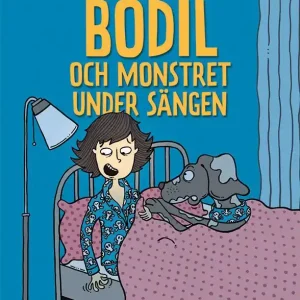 Bodil och monstret under sängen | 0:e upplagan Begränsat erbjudande