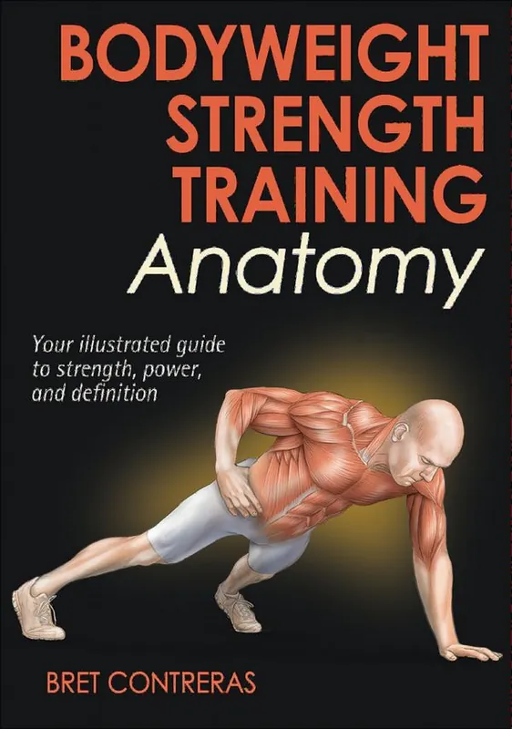 Outlet Bodyweight Strength Training Anatomy | 0:e upplagan