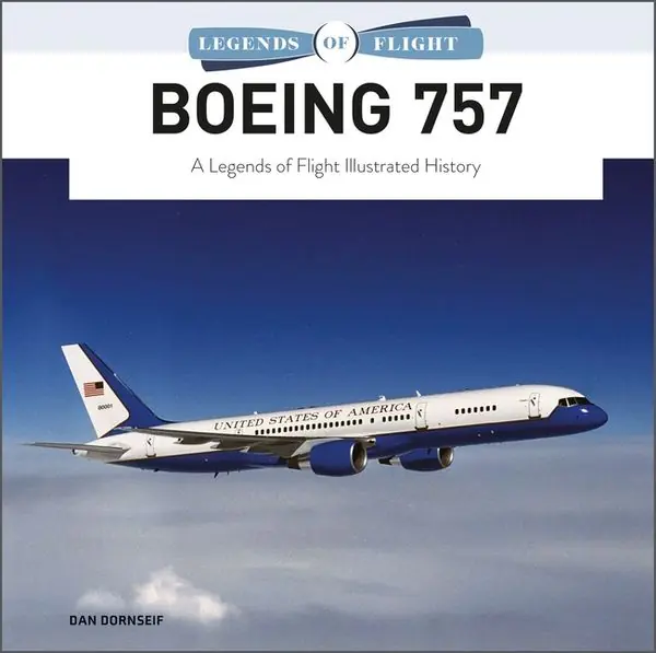 Rea Boeing 757 : A Legends of Flight Illustrated History | 0:e upplagan