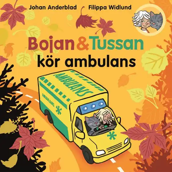 Lägg i varukorgen Bojan och Tussan kör ambulans | 0:e upplagan