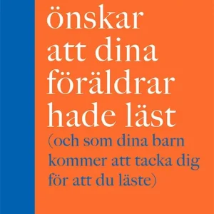 Erbjudande Boken du önskar att dina föräldrar hade läst | 0:e upplagan