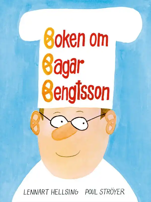 Boken om Bagar Bengtsson | 4:e upplagan Populär