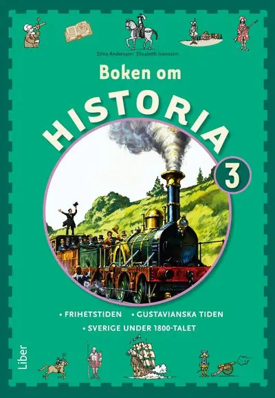 Boken om Historia 3 Grundbok - Frihetstiden och Gustavianska tiden | 1:a upplagan Erbjudandepris