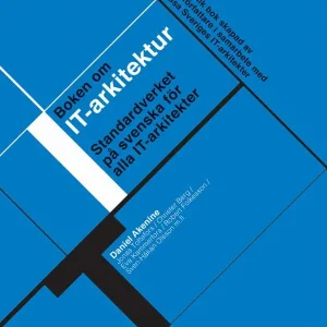 Nyhet Boken om IT-arkitektur | 0:e upplagan