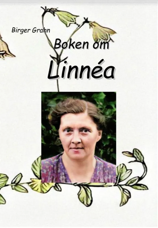 Begränsat erbjudande Boken om Linnéa | 0:e upplagan