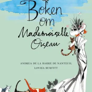 Populär Boken om Mademoiselle Oiseau | 1:a upplagan