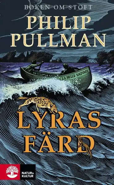 Bästa pris Boken om stoft (1) : Lyras färd | 1:a upplagan