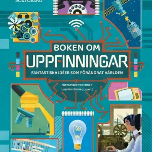 Boken om uppfinningar : Fantastiska idéer som förändrat världen | 1:a upplagan Handla nu