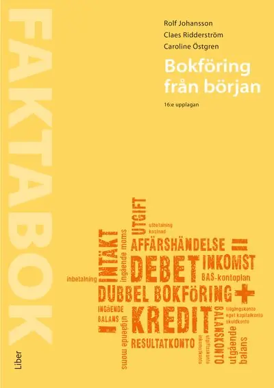 Bokföring från början Faktabok | 16:e upplagan Begränsad tid