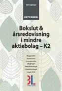 Outlet Bokslut & Årsredovisning i mindre aktiebolag K2 | 0:e upplagan