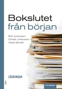 Expressleverans Bokslutet från början Lösningar | 12:e upplagan