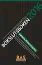 Bokslutsboken 2016 : Svensk Redovisning | 3:e upplagan Rabatt