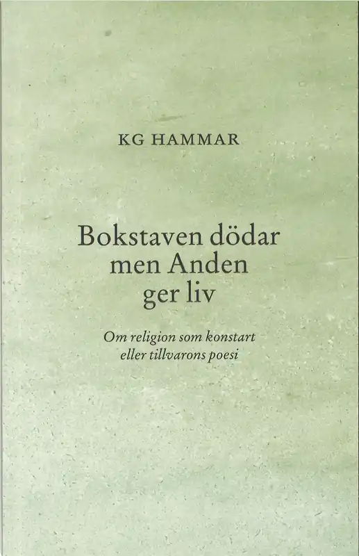 Bokstaven dödar men Anden ger liv : Om religion som konstart eller tillvarons poesi | 0:e upplagan Erbjudandepris