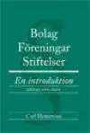 Bolag, föreningar, stiftelser : en introduktion | 7:e upplagan Billigare