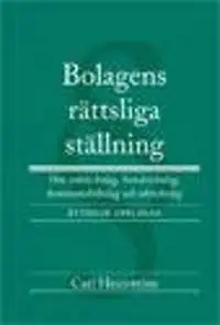 Outlet Bolagens rättsliga ställning : om enkla bolag, handelsbolag, kommanditbolag och aktiebolag | 1:a upplagan