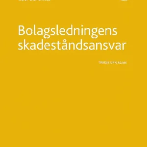 Bolagsledningens skadeståndsansvar | 3:e upplagan Outlet