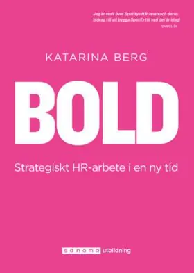 BOLD - strategiskt HR-arbete i en ny tid | 0:e upplagan Köp online