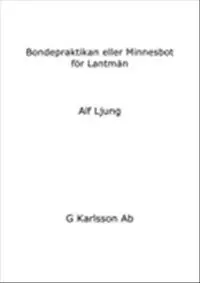 Bondepraktikan eller Minnesbot för Lantmän | 0:e upplagan Rabatter