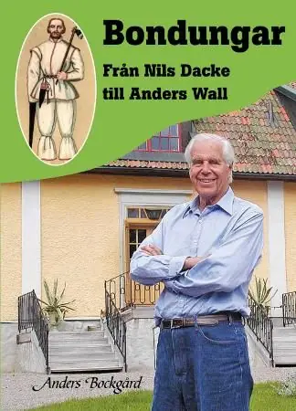 Bondungar : från Nils Dacke till Anders Wall | 1:a upplagan Outlet