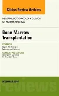 Bone Marrow Transplantation, An Issue of Hematology/Oncology Clinics of North America | 0:e upplagan Lägg i varukorgen