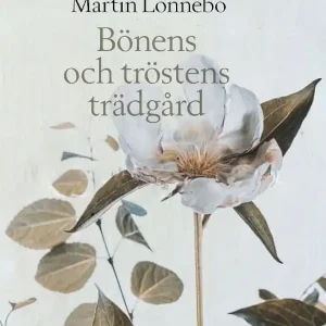 risnedsättning Bönens och tröstens trädgård | 0:e upplagan