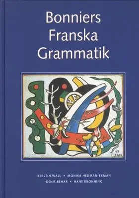Lågt pris Bonniers Franska Grammatik | 2:a upplagan