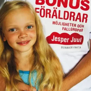 Sista chansen Bonusföräldrar : möjligheter och fallgropar | 0:e upplagan