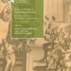 Lägg i varukorgen Books in Motion in Early Modern Europe | 1:a upplagan