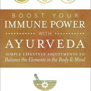 Endast denna vecka Boost Your Immune Power with Ayurveda | 0:e upplagan