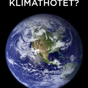 Borde man oroa sig för klimathotet? | 1:a upplagan Begränsad tid