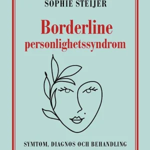 I lager Borderline personlighetssyndrom : symtom, diagnos och behandling | 1:a upplagan