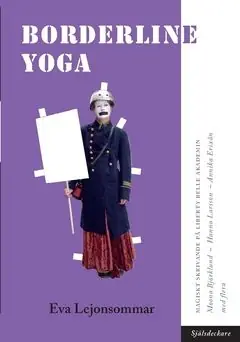 Billig Borderlineyoga : En studiecirkel på gränsen | 0:e upplagan