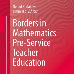Borders in Mathematics Pre-Service Teacher Education | 1:a upplagan Billigare
