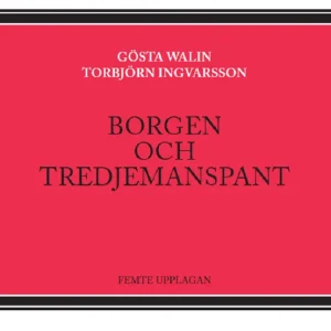 Begränsad tid Borgen och tredjemanspant | 5:e upplagan