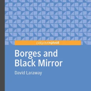 Utförsäljning Borges and Black Mirror | 1:a upplagan