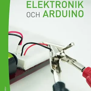 Utförsäljning Börja med elektronik och Arduino | 1:a upplagan