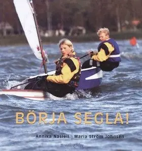 Rea Börja segla | 0:e upplagan