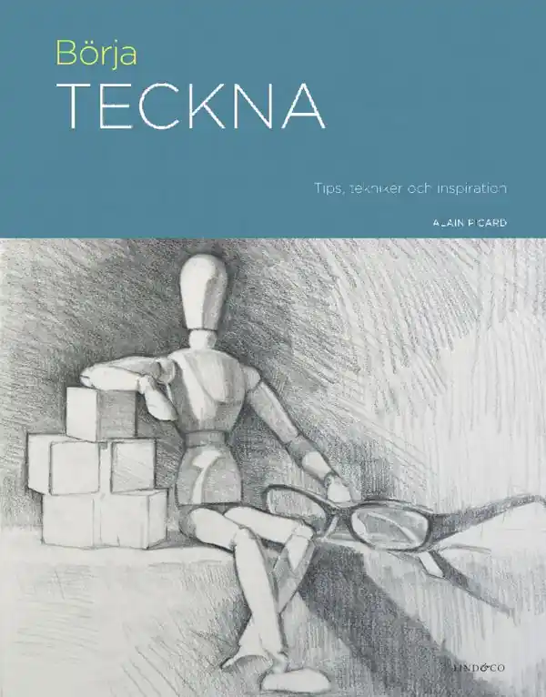 Börja teckna - Tips, tekniker och inspiration | 0:e upplagan Beställ nu