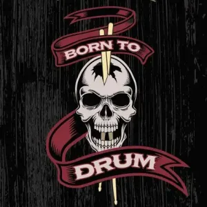 Born to Drum | 0:e upplagan Sänkt pris