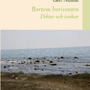 Bortom horisonten : dikter och tankar | 1:a upplagan Lägg i varukorgen