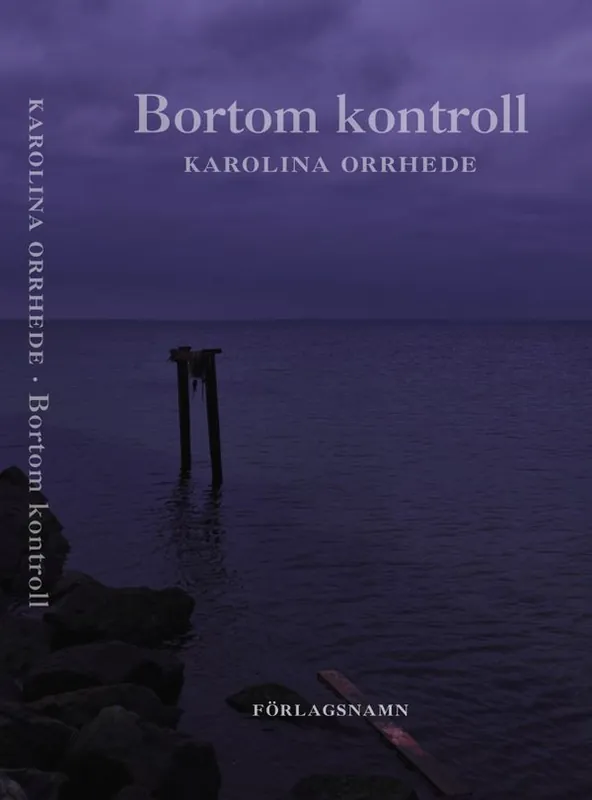 Bortom kontroll | 1:a upplagan Endast idag