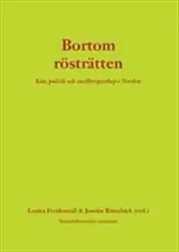 Billig Bortom rösträtten: Kön, politik och medborgarskap i Norden | 1:a upplagan
