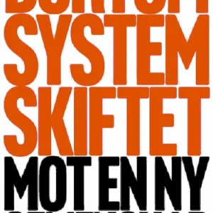 Bortom systemskiftet : Mot en ny gemenskap | 0:e upplagan Köp online