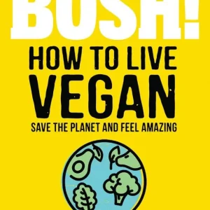 Bosh! How to Live Vegan | 0:e upplagan Snabb frakt