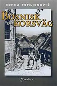 Bosnisk korsväg | 1:a upplagan Säker betalning