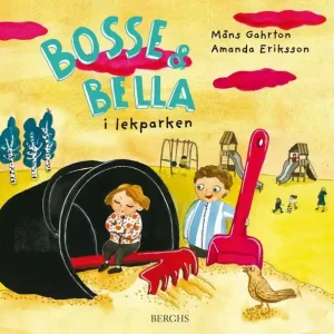 Nedsatt pris Bosse & Bella i lekparken | 1:a upplagan