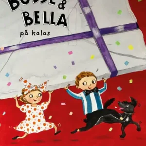 Bosse & Bella på kalas | 0:e upplagan Fynd