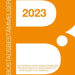 Bostadsbestämmelser 2023 | 13:e upplagan Beställ idag