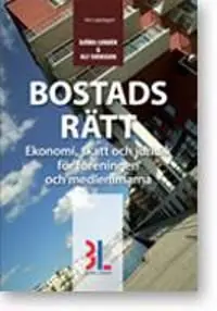 Bostadsrätt : ekonomi, skatt och juridik för föreningen och medlemmarna | 0:e upplagan Erbjudande