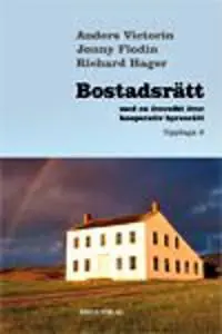 Bostadsrätt med en översikt över kooperativ hyresrätt | 2:a upplagan risnedsättning